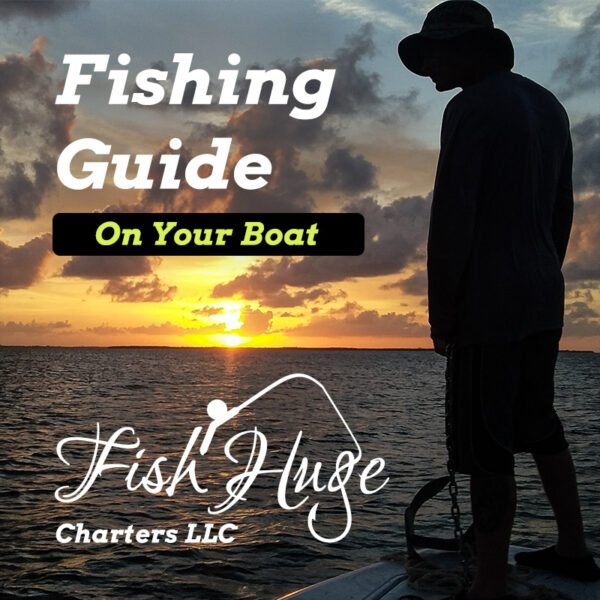 Fishing Guide On Your Boat